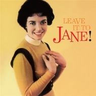 Leave It To Jane!