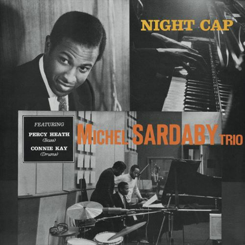 Night Cap / Michel Sardaby Trio