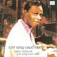 Early Years Of Nat King Cole Trio | jazzyell.jp【ジャズエール