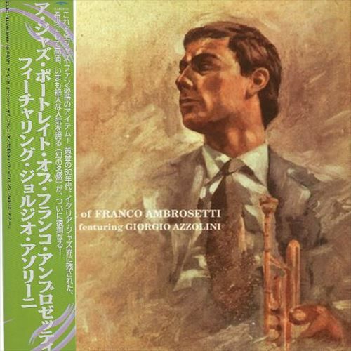 A Jazz Portrait Of Franco Ambrosetti Featuring Giorgio Azzolini