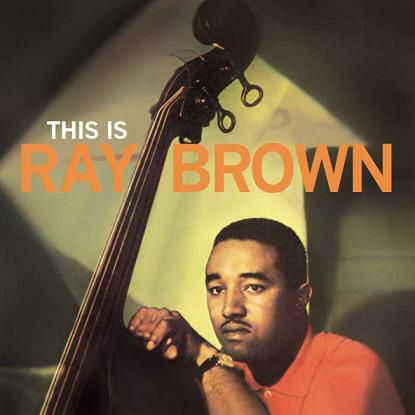 This Is Ray Brown(180Gram) （ジャズLP） | jazzyell.jp【ジャズエール】｜世界のジャズCD・LPの通販