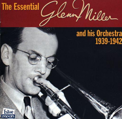 THE ESSENTIAL GLENN MILLER AND HIS ORCHESTRA 1939-1942 |  jazzyell.jp【ジャズエール】｜世界のジャズCD・LPの通販