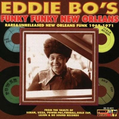 LP レコード eddie bo ニューオリンズ　funk ファンク EDDIE BO'S FUNKY FUNKY NEW ORLEANS - RARE & UNRELEASED NEW