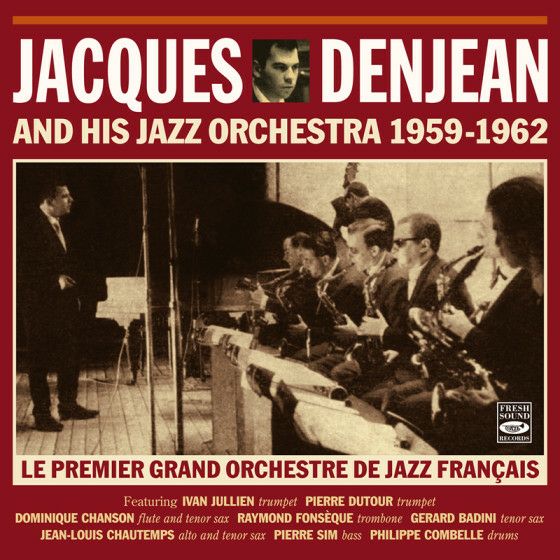 AND HIS JAZZ ORCHESTRA 1959-1962 ・ LE PREMIER GRAND ORCHESTRE DE JAZZ FRANCAIS