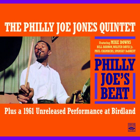 PHILLY JOE’S BEAT + A 1961 UNRELEASED PERFORMANCE AT BIRDLAND・FEATURING MIKE DOWNS ON TRUMPET