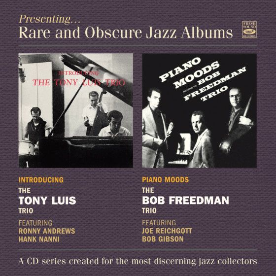 IINTRODUCING THE TONY LUIS TRIO + PIANO MOODS (2 EP+LP ON 1 CD)